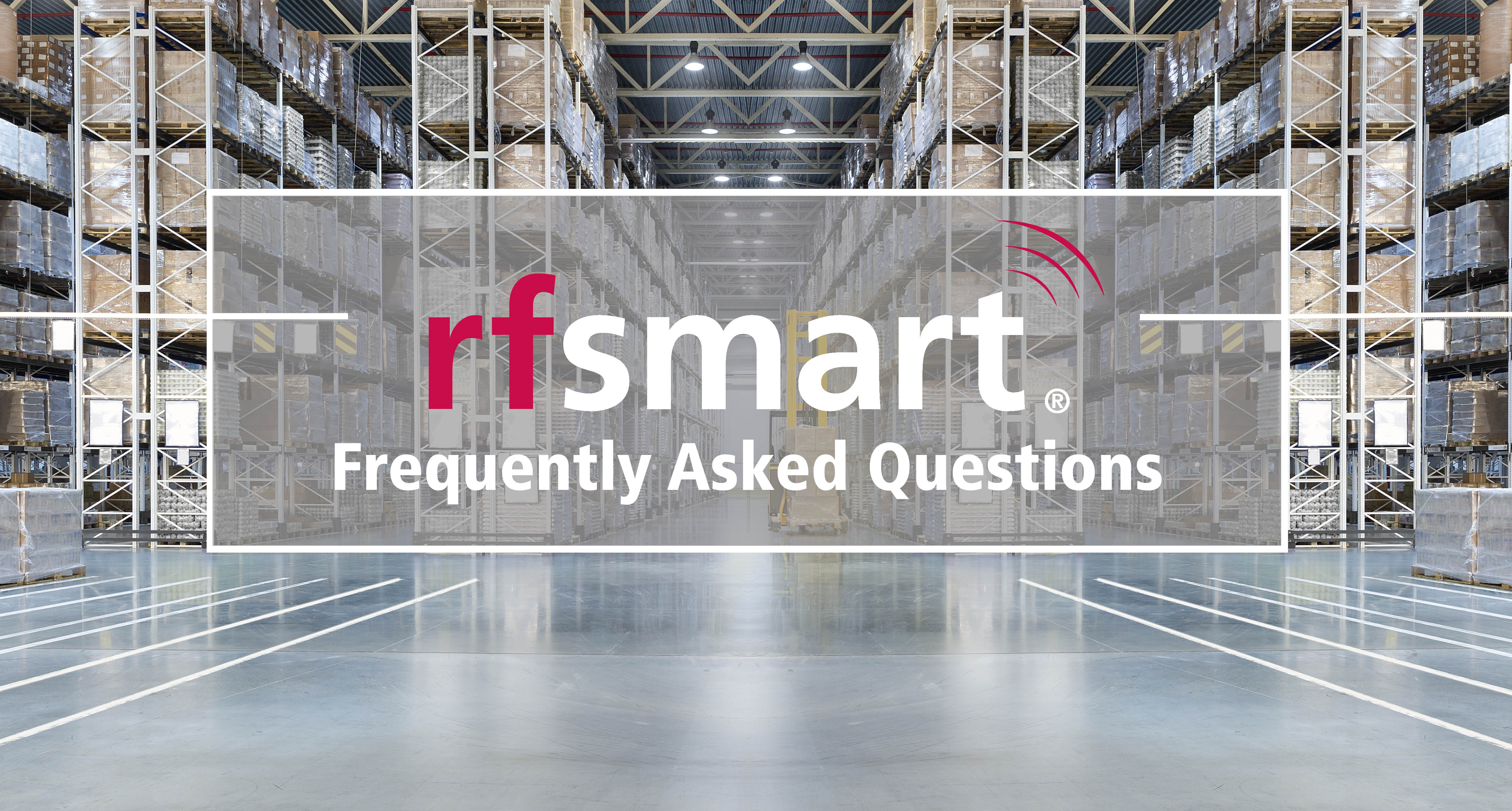 FAQs about NetSuite WMS App RFSMART